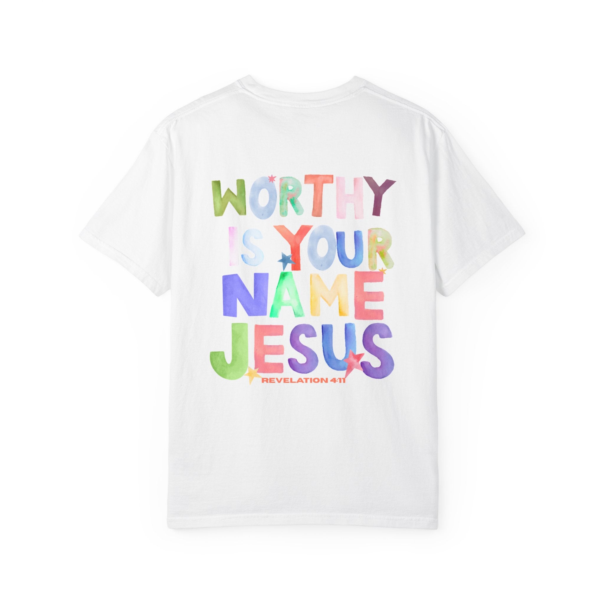 Worthy Is Your Name Tee