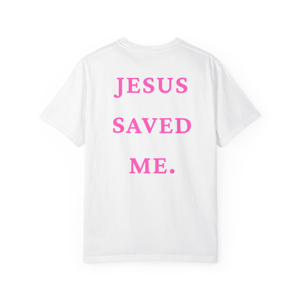 Jesus Saved Me Tee - Hot Pink Text