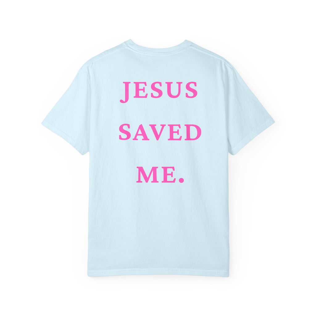 Jesus Saved Me Tee - Hot Pink Text