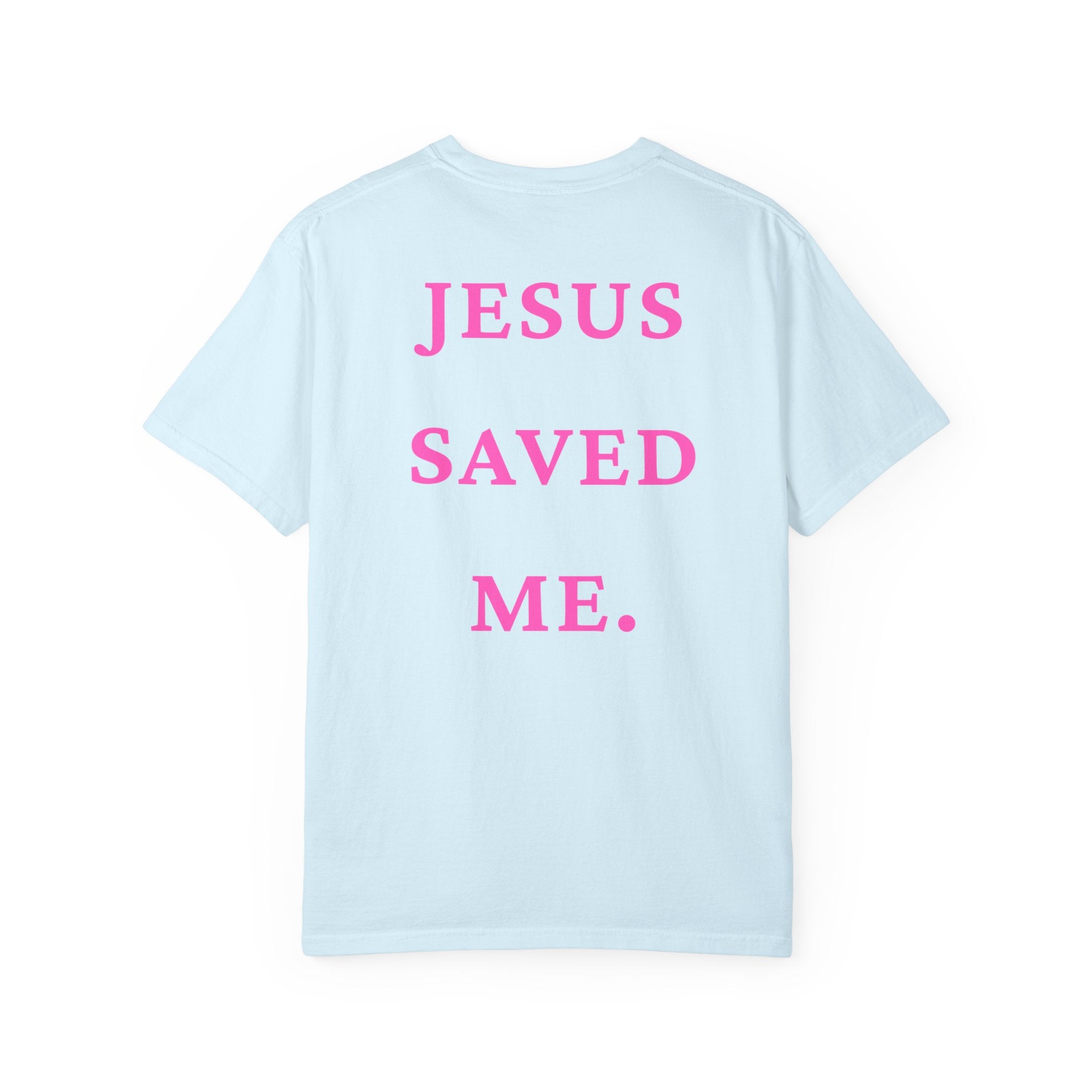 Jesus Saved Me Tee - Hot Pink Text