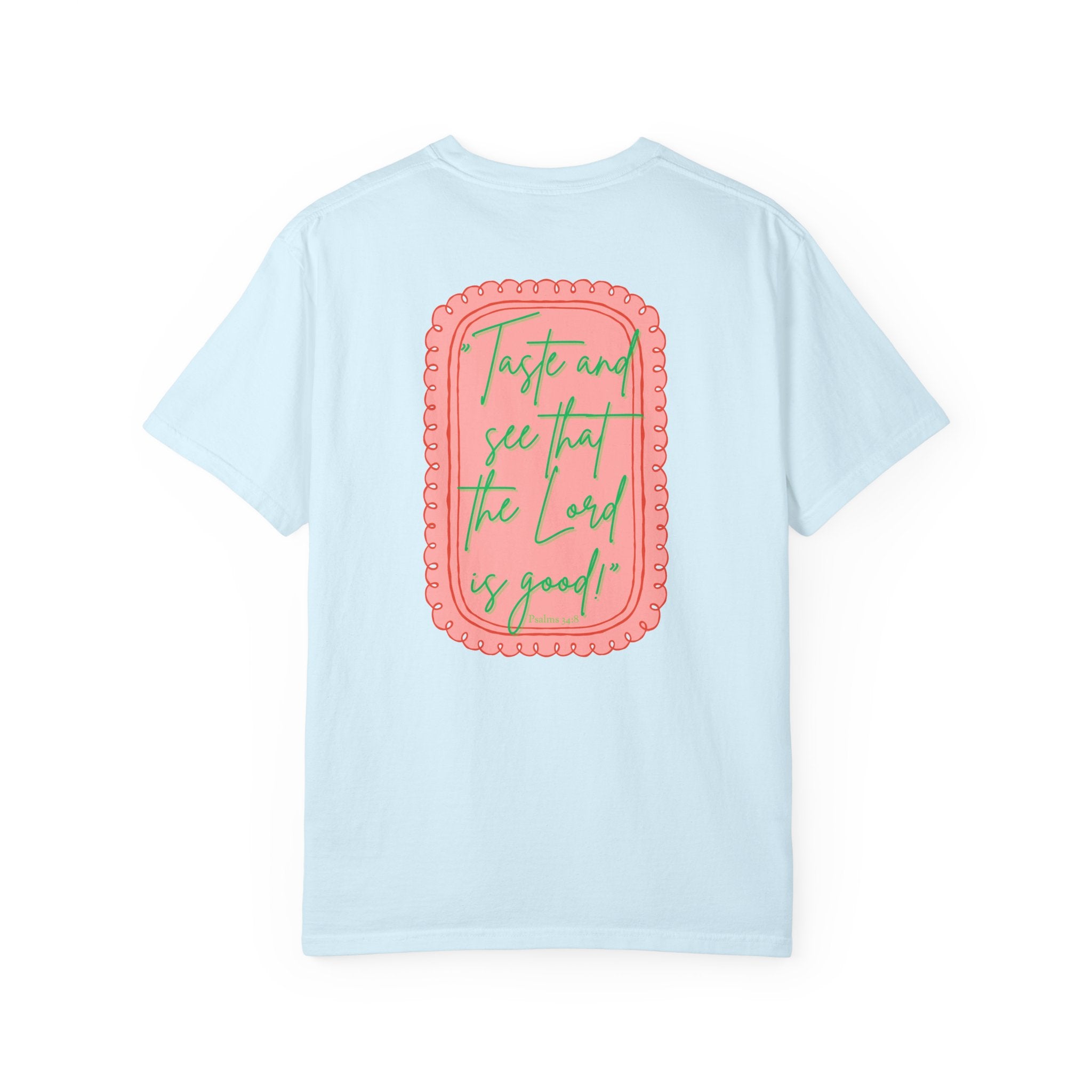 Taste and See Tee