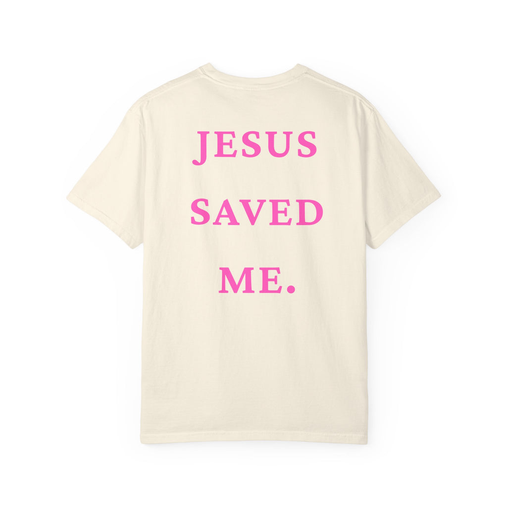 Jesus Saved Me Tee - Hot Pink Text