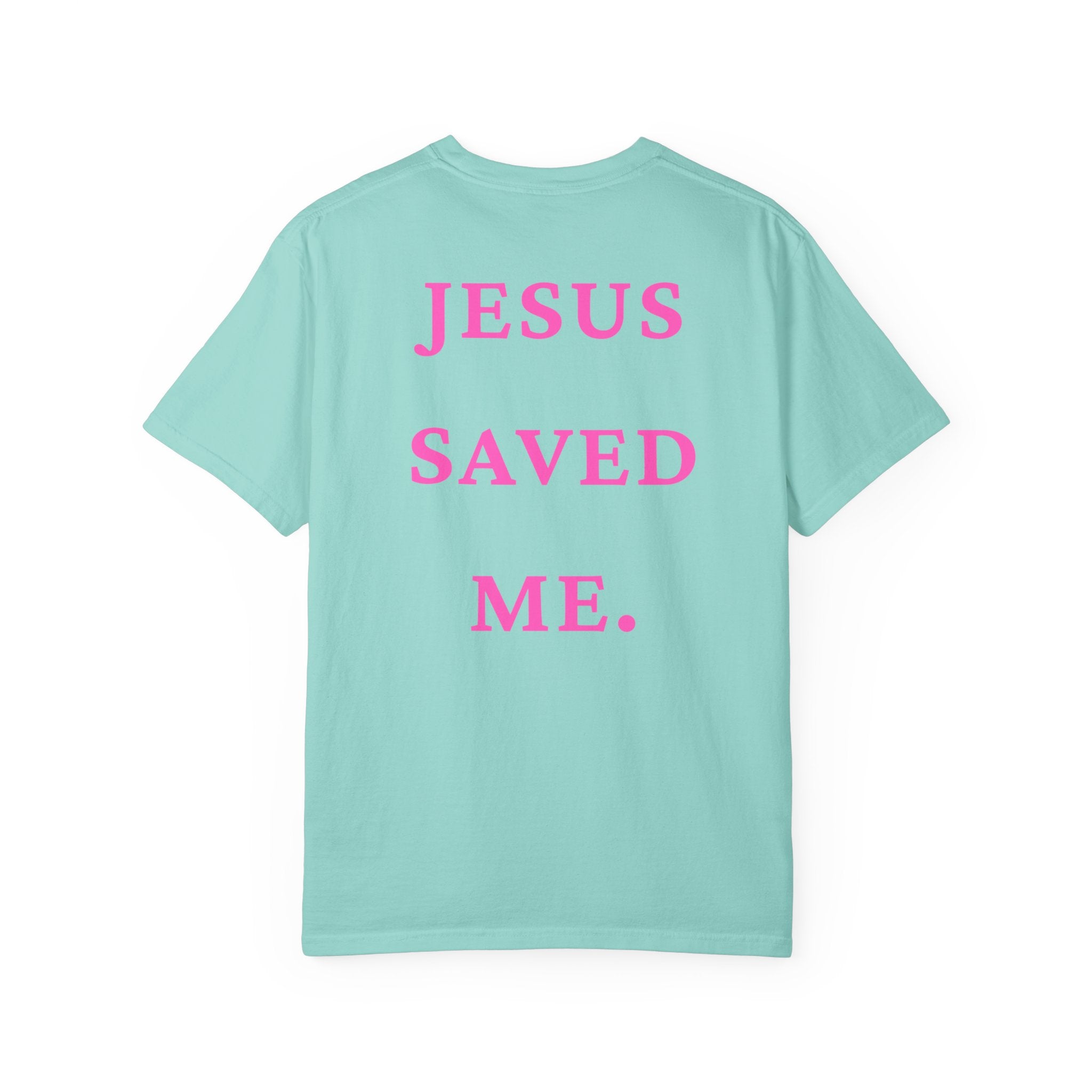 Jesus Saved Me Tee - Hot Pink Text