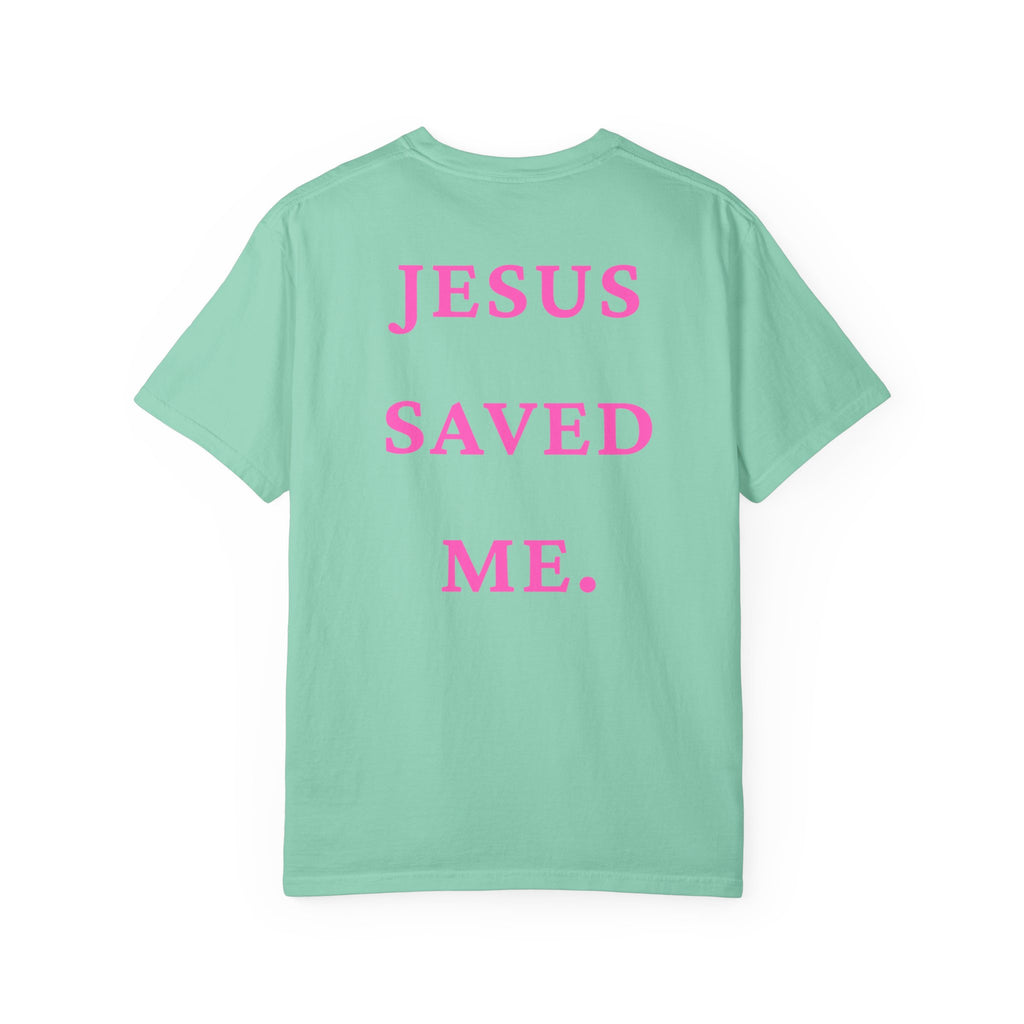 Jesus Saved Me Tee - Hot Pink Text