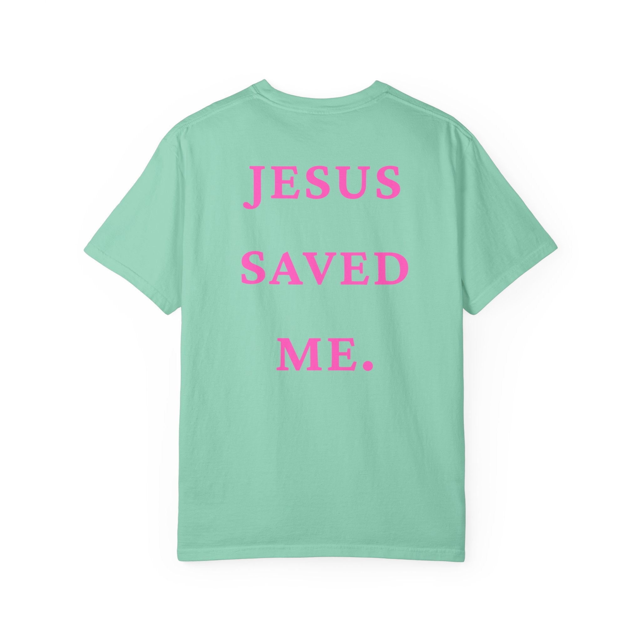 Jesus Saved Me Tee - Hot Pink Text
